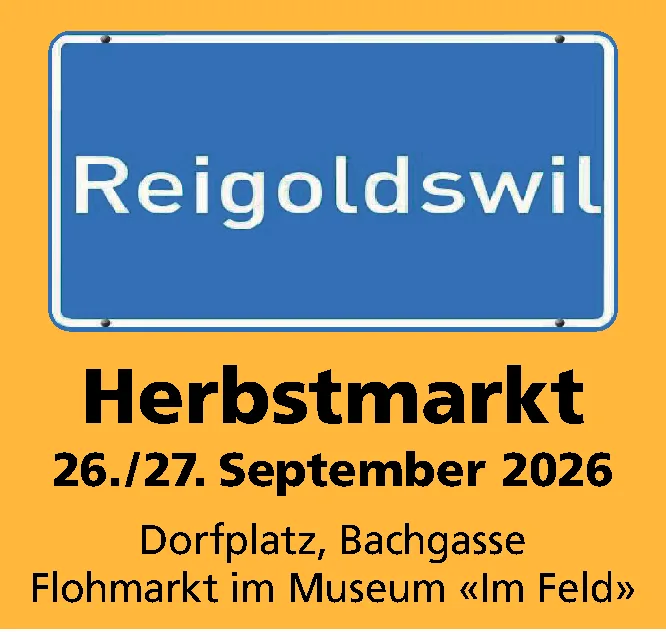 Ortstafel Reigoldswil auf gelbem Hintergrund mit Text zum Herbstmarkt