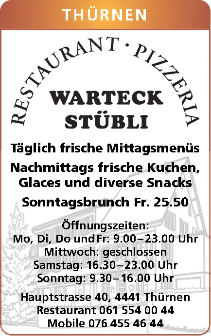 Werbeinserat für Restaurant Pizzeria Warteck Stübli mit Öffnungszeiten und Angebot vor Hintergrundzeichnung des Gebäudes.