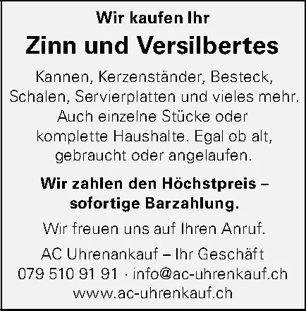 Textinserat zum Ankauf von Zinn und Versilbertem wie Kannen, Kerzenständern und Besteck.